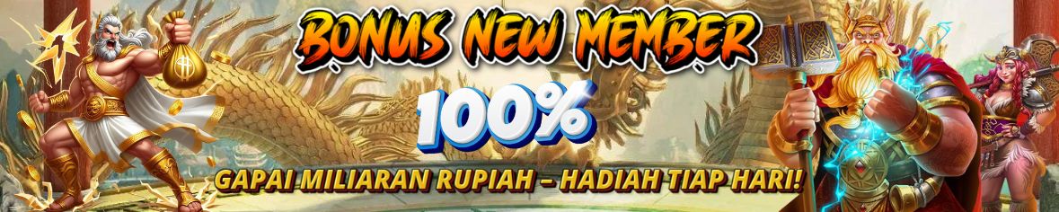 BONUS NEW MEMBER 100%